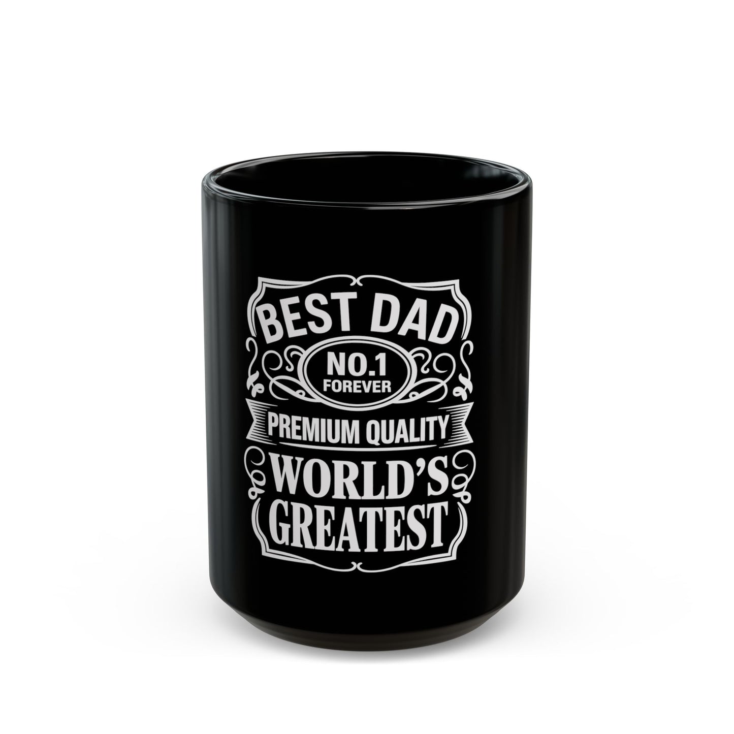 World's Greatest Best Dad Coffee Mug – "No.1 Forever" Black Coffee Cup (11oz, 15oz) - EverCharm Gifts